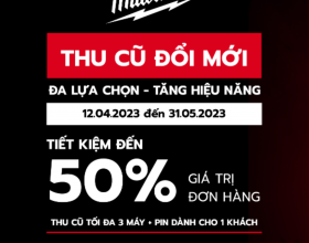 Chương Trình Thu Cũ Đổi Mới Tháng 4-5/2023